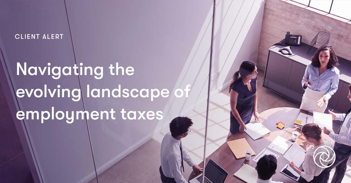 Navigating the evolving landscape of employment taxes Grant Thornton