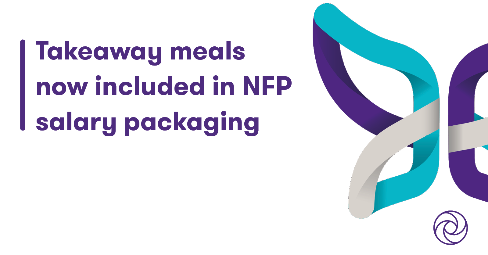 Takeaway meals now included in NFP salary packaging Grant Thornton